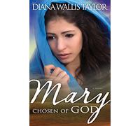 Mary, Chosen of God