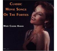 Mary Cleere Haran - Classic Movie Songs of the Forties