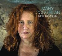 MARY COUGHLAN - LIFE STORIES
