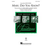 Mary, Did You Know?: Mixed Choir a Cappella: Vocal Score