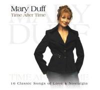 Mary Duff - Time After Time