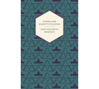 Mary Elizabeth Braddon During Her Majesty's Pleasure Paperback Book Mary Elizabeth Braddon Multicolor