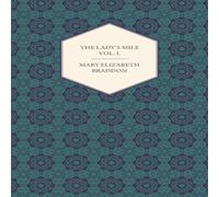 Mary Elizabeth Braddon The Lady's Mile Vol. I. Paperback Book Mary Elizabeth Braddon Multicolor