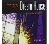 Mary Ellen Childs - Dream House