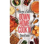 Mary Ellen's Down Home Cook'n