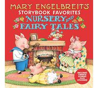 Mary Engelbreit’s Nursery and Fairy Tales Storybook Favorites: Includes 20 Stories Plus Stickers!