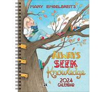 Mary Engelbreit's 12-Month 2024 Monthly/Weekly Planner Calendar: Always Seek Knowledge