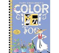 Mary Engelbreit's Color ME Too Coloring Book: Coloring Book for Adults and Kids to Share
