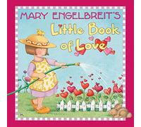 Mary Engelbreit – Little Book of Love – A Valentine's Day Book For Kids