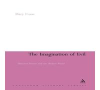 Mary Evans The Imagination of Evil: Detective Fiction & the Modern World Mary Evans Multicolor