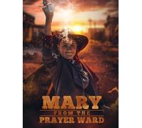 Mary From The Prayer Ward