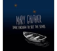 Mary Gauthier - Dark Enough To See The Stars (LP) [VINYL]