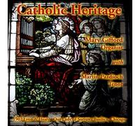 Mary Gifford (organ), Martin Pazdioch (tenor) - Catholic Heritage (US Import)