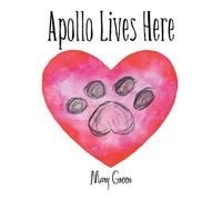 Mary Green Apollo Lives Here Paperback Book Mary Green Multicolor
