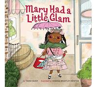 Mary Had a Little Glam