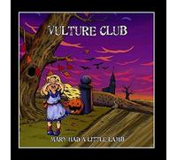 Mary Had a Little Lamb by Vulture Club