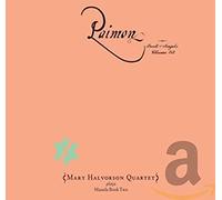 Mary Halvorson Quartet - Paimon & The Book Of Ange