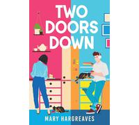 Mary Hargreaves Two Doors Down: The utterly heartwarming opposites attract rom-com Mary Hargreaves Multicolor