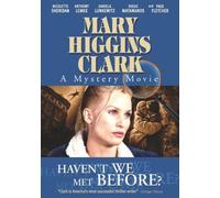 Mary Higgins Clark: Haven't We Met Before [DVD] [2002] [Region 1] [US Import] [NTSC]