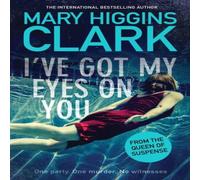 Mary Higgins Clark I've Got My Eyes on You Paperback Book in White Mary Higgins Clark White