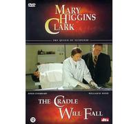 Mary Higgins Clark - The Cradle Will Fall