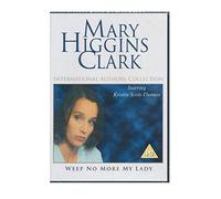 Mary Higgins Clark - Weep No More My Lady [DVD] [2004]