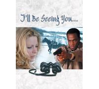 Mary Higgins Clark's: I'll Be Seeing You
