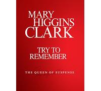 Mary Higgins Clark's: Try to Remember