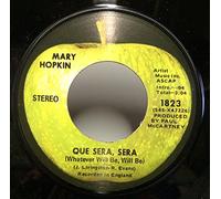 Mary Hopkin - Que Sera, Sera (Whatever Will Be, Will Be) / Fields Of St. Etienne [Vinyl Single 7'']
