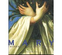 Mary: Images of the Holy Mother