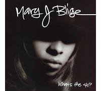 What's the 411? by Mary J. Blige (Record, 2017)