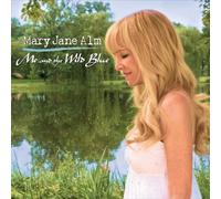 MARY JANE ALM - Me & Wild Blue