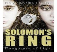 Mary Jennifer Payne Solomon's Ring : Daughters of Light Paperback Book Mary Jennifer Payne Multicolor
