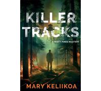 Mary Keliikoa Killer Tracks: A Misty Pines Mystery Paperback Book Mary Keliikoa Multicolor