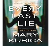 Mary Kubica EVERY LAST LIE ORIGINAL/E Paperback Book Mary Kubica Multicolor