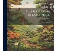 Mary Lamb Tales From Shakspere; Volume 2 Paperback Book Mary Lamb Multicolor