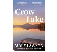 Mary Lawson Crow Lake (Paperback)