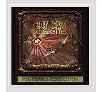 Mary Lorson5Soubrettes;The - Burn Baby Burn 02-12Cc