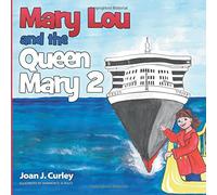 Mary Lou and the Queen Mary 2