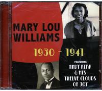 Mary Lou Williams - 1930-1941 Featuring Andy Kirk & His Twelve Clouds Of Joy