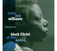 Mary Lou Williams Presents: Black Christ of Andes by MARY WILLIAMS (2004-04-27)