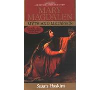 Mary Magdalen: Myth and Metaphor