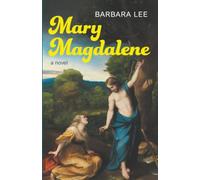 Mary Magdalene: A Novel