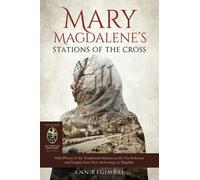 Mary Magdalene's Stations of the Cross