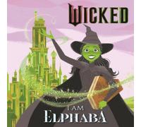 Mary Man-Kong Wicked: I Am Elphaba Hardback Book Mary Man-Kong Multicolor