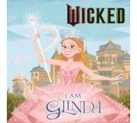 Mary Man-Kong Wicked: I Am Glinda Hardback Book Mary Man-Kong Multicolor