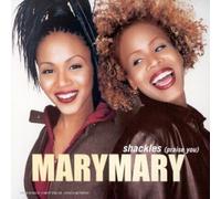 Mary Mary - Shackles Praise You