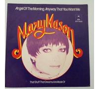 Mary Mason - Mary Mason - Angel Of The Morning / Any Way That You Want Me - [7"]