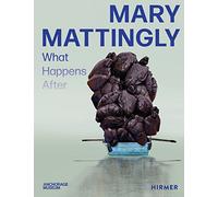 Mary Mattingly: What Happens After