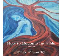 Mary McCarthy How to Become Invisible Paperback Book Mary McCarthy Multicolor